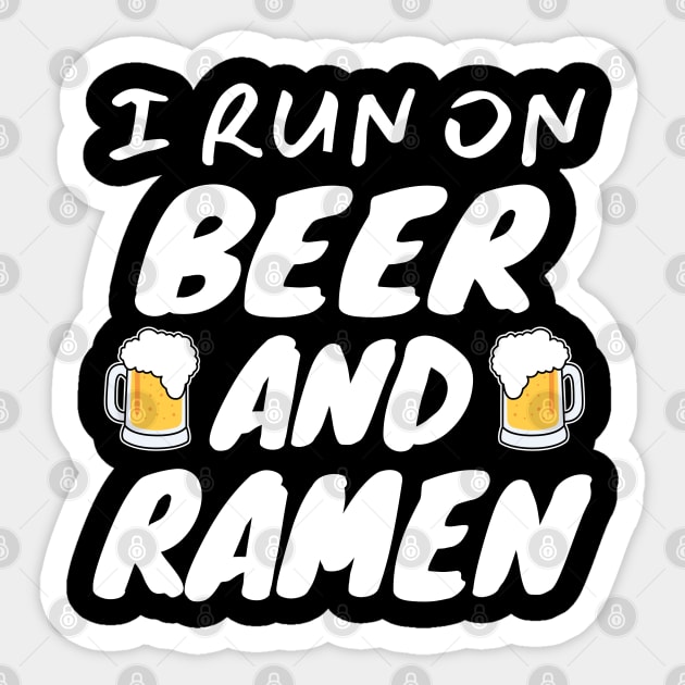 I Run On Beer And Ramen Sticker by LunaMay